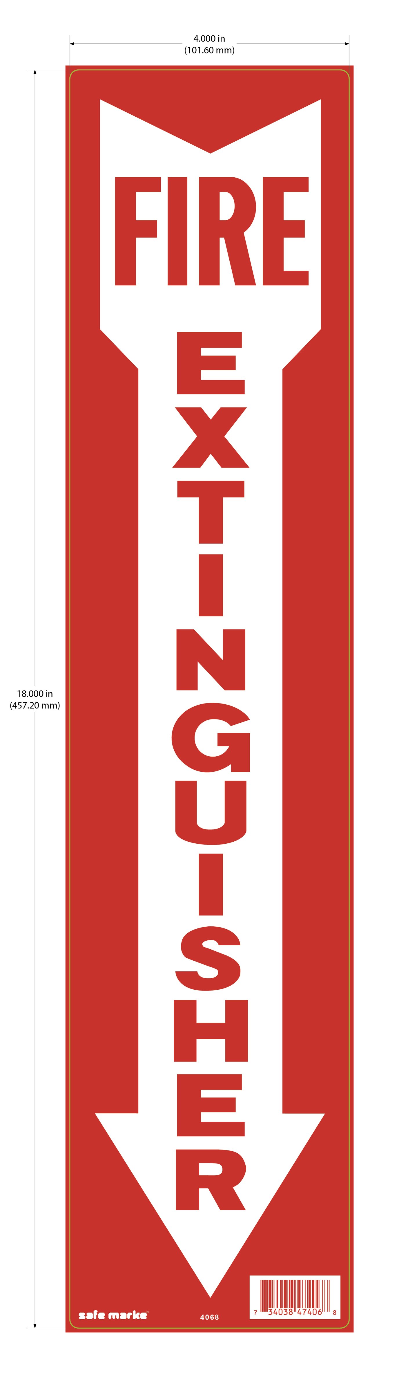 Vertical red fire extinguisher sign with white downward arrow and red text, 4 x 18 inches